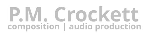 composition | audio production P.M. Crockett